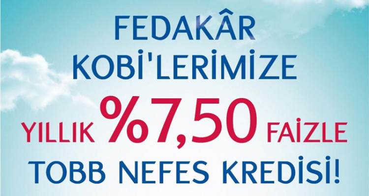 TOBB Nefes Kredisi Dağıtılmaya Başlandı